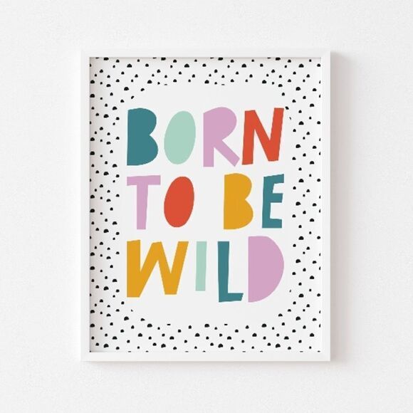 Born to Be Wild Print - Picture 1 of 3